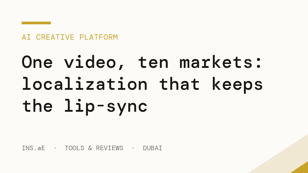 One video, ten markets: AI localization that keeps the lip-sync