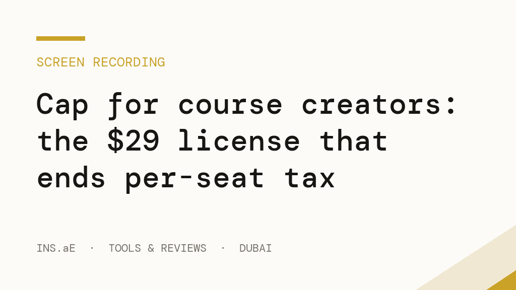 Cap for course creators: the $29 license that ends per-seat video tax