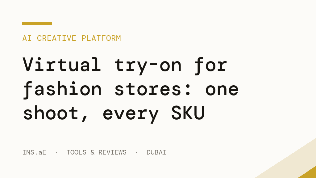 AI virtual try-on for fashion stores: one shoot, every SKU